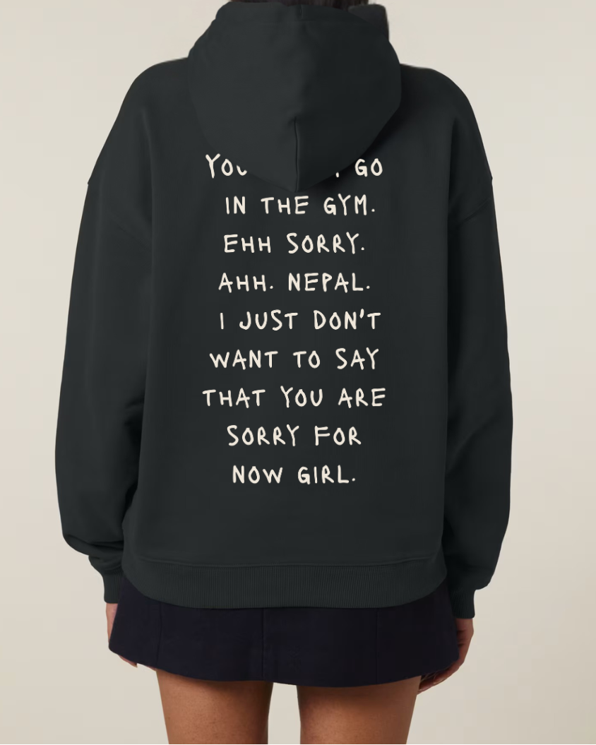 YOU GOTTA GO (Hoodie)