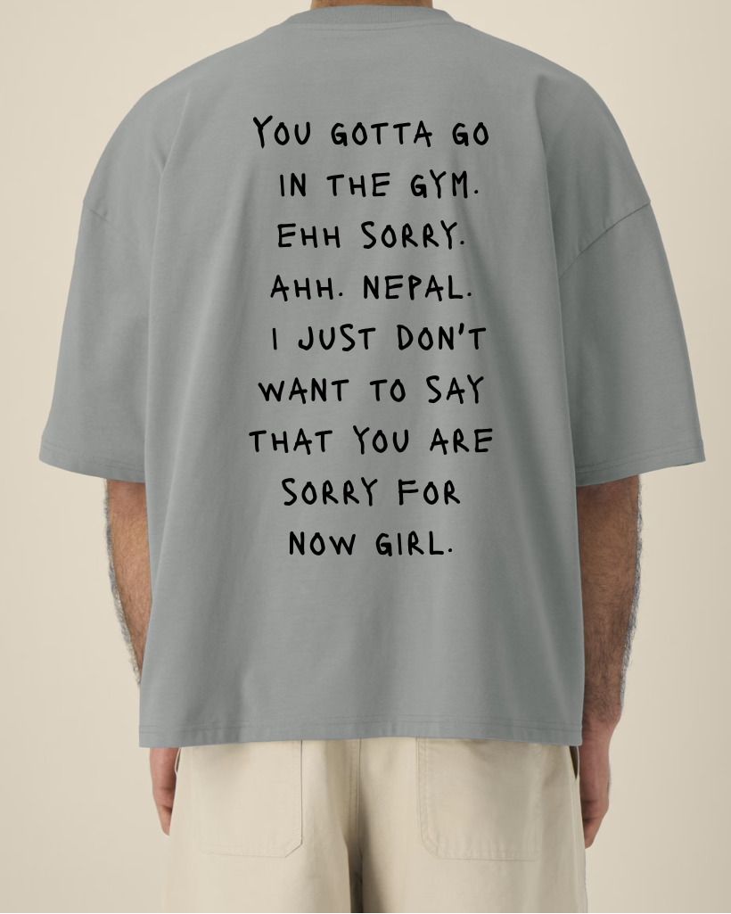 YOU GOTTA GO (T-Shirt)