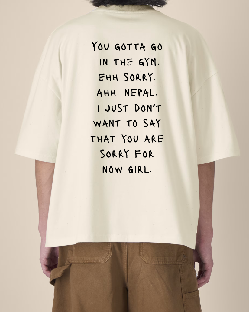 YOU GOTTA GO (T-Shirt)