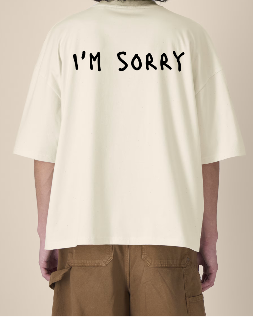 I'M SORRY (T-Shirt)