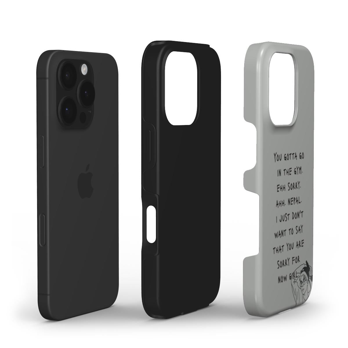 YOU GOTTA GO - Tough Phone Case (Grey/Black)
