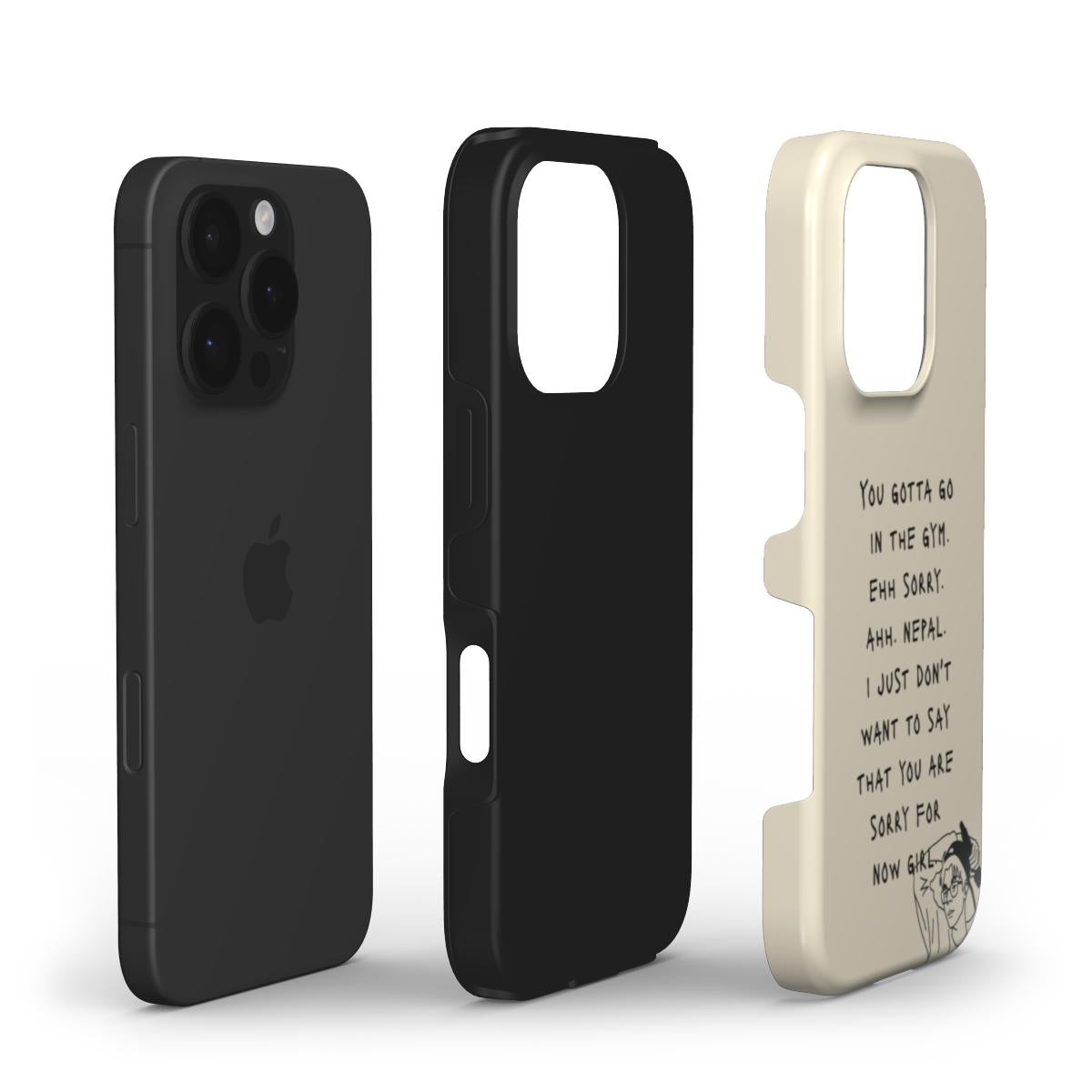 YOU GOTTA GO - Tough Phone Case (Natural/Black)